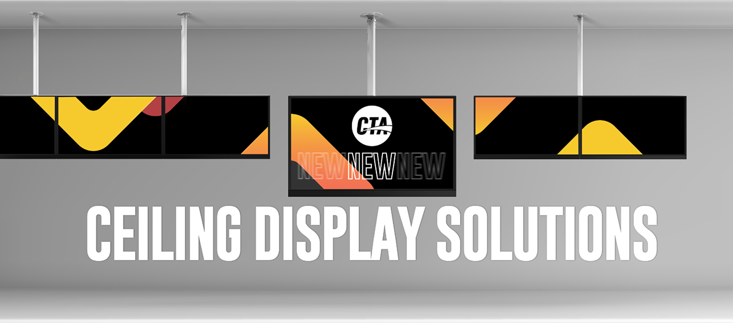 Ceiling Point Display Ceiling Display Solutions - CTA DIGITAL